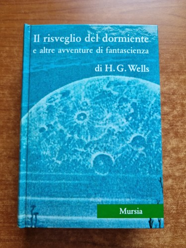 Wells il risveglio del - il,
