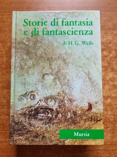 Wells storie di fantasia - h.g.wells,