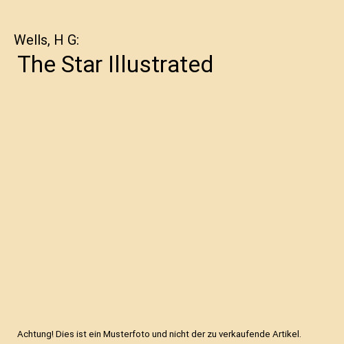 The star illustrated wells h - illustrated,,
